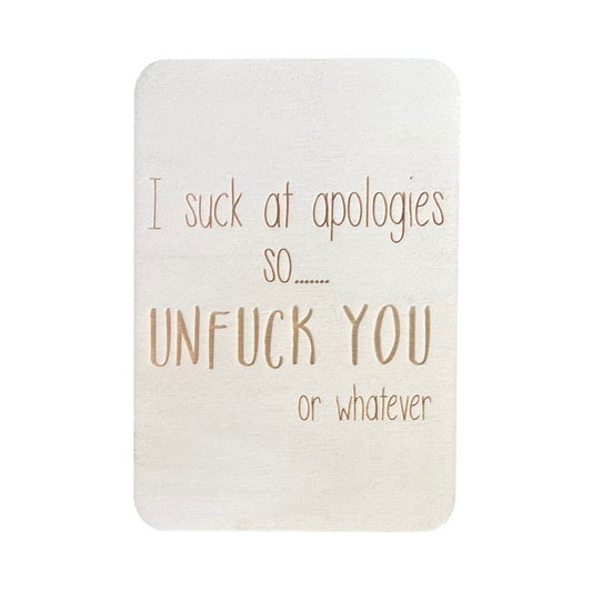 I Suck At Apologies